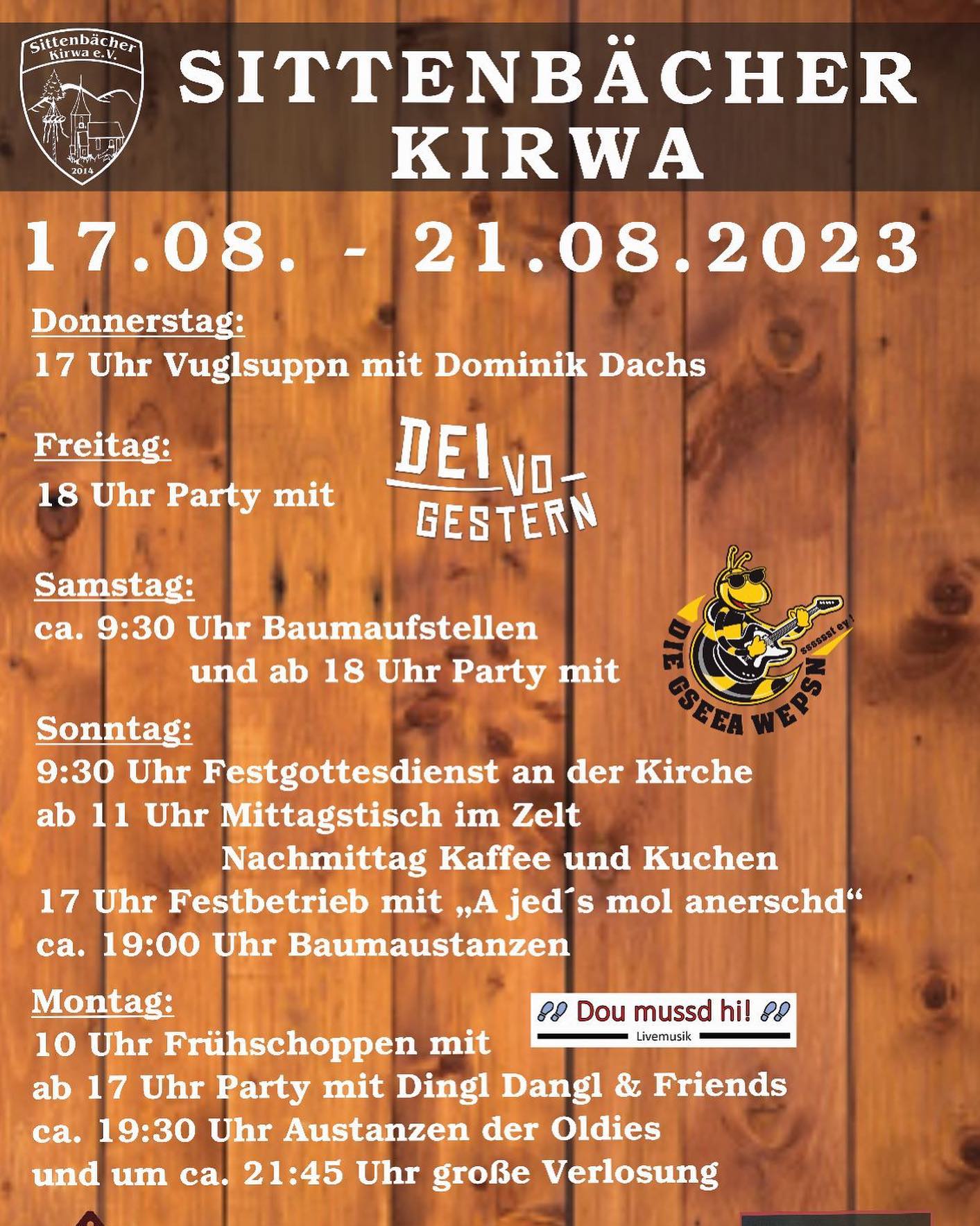 Photo by SittenbaÌcher Kirwa e.V. in Altensittenbach, Bayern, Germany with @manu_hartmann, @dei_vo_gestern, @diegseeawepsn, @christof.schaefer84, and @dominikdachs91. May be an image of poster and text that says 'SittenbaÌ Kirwae.V. SITTEN.jpg